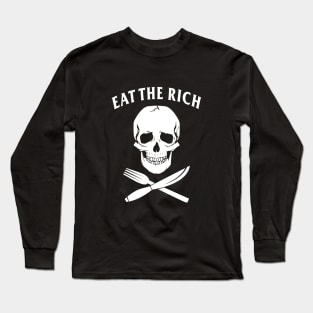 Eat The Rich Long Sleeve T-Shirt